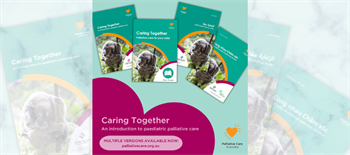 Caring Together: Supporting culturally safe conversations in paediatric palliative care