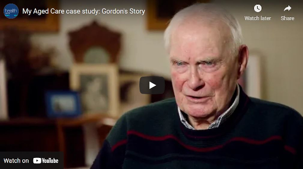 My Aged Care case study: Gordon's Story